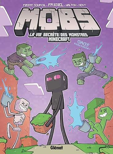 MOBS, La vie secrète des monstres Minecraft  - Tome 02